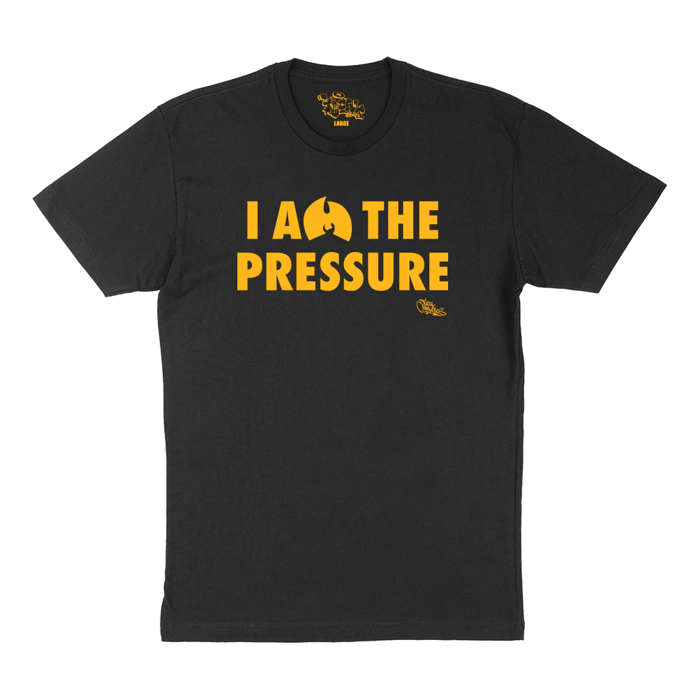 I Am The Pressure T Shirt Black and Yellow